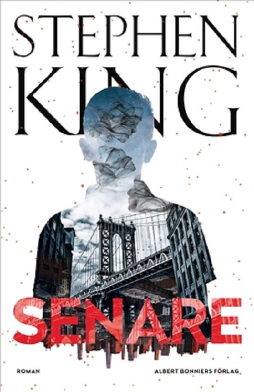 Stephen King Senare